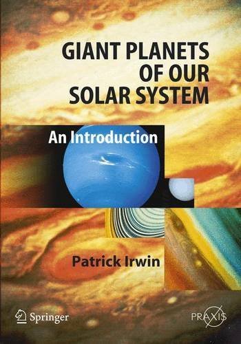 Giant Planets of Our Solar System: An Introduction (Springer Praxis Books)