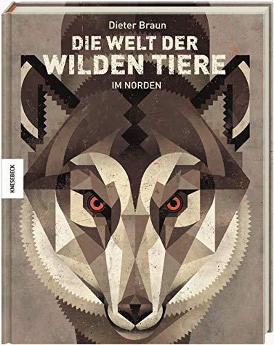 Die Welt der wilden Tiere: Im Norden Die Welt der wilden Tiere: Im Norden