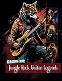  Jungle Rock Guitar Legends: Wild Animals Strumming, Shredding, and Rocking Out with Vibrant Coloring Fun!