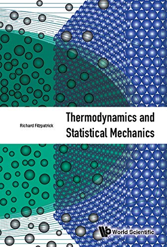 Thermodynamics And Statistical Mechanics      Kindle Edition