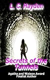 Secrets if the Tunnels (Connie Weaver Thriller Mystery Series)