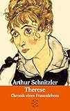 Therese: Chronik eines Frauenlebens - Arthur Schnitzler