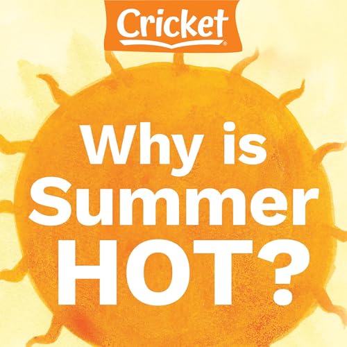 Why Is Summer Hot? by Kathleen Weidner Zoehfeld episode artwork