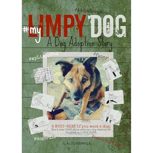 My Limpy Dog: A Dog Adoption Story -- Joanna Slodownik, Adam Slodownik episode artwork