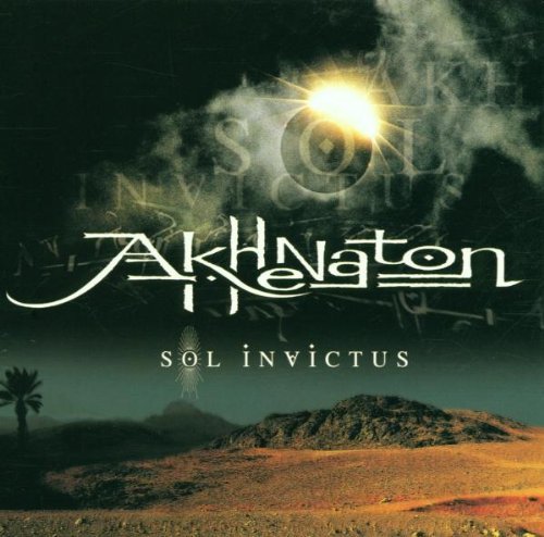 Sol Invictus [Audio CD] Akhenaton