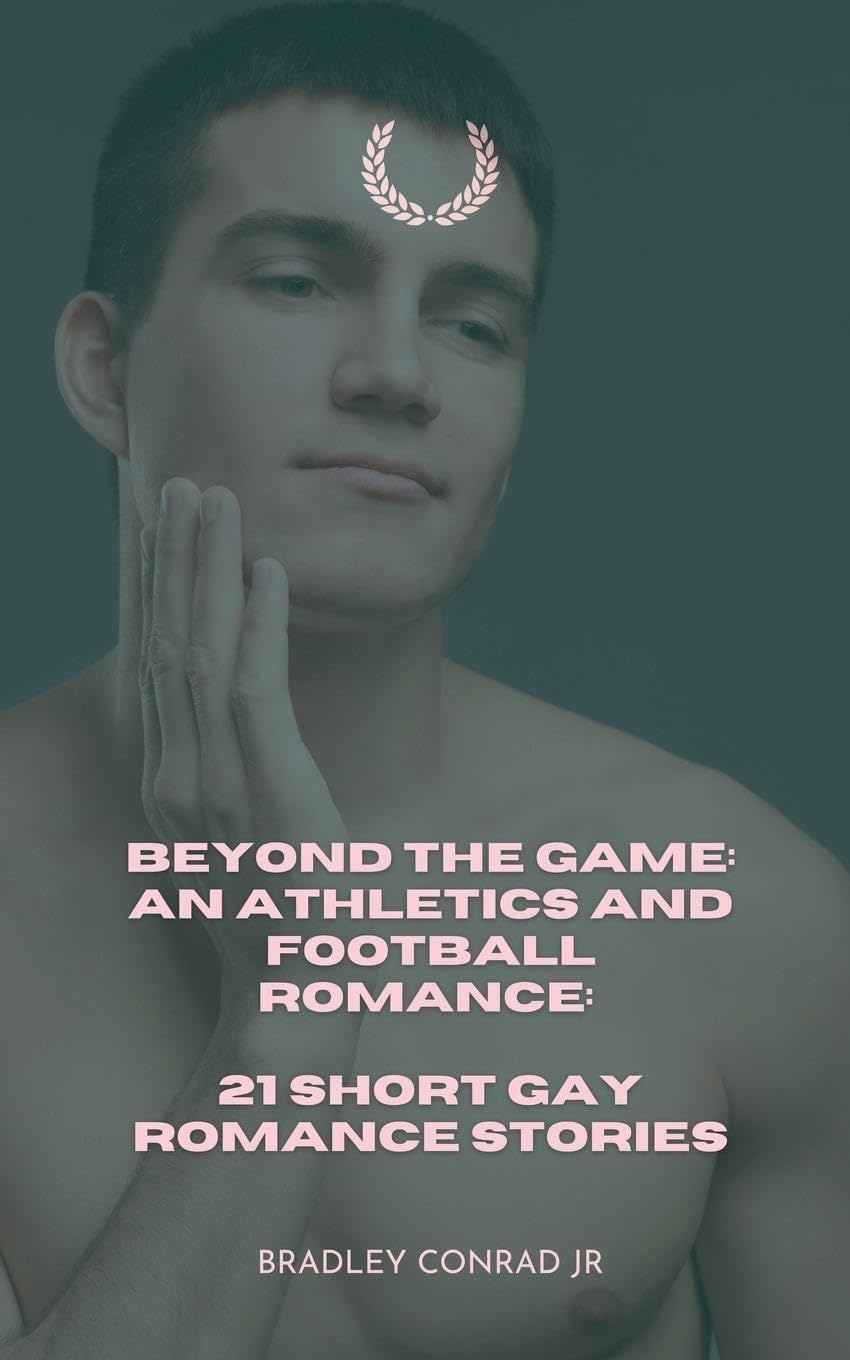 Beyond The Game: An Athletics and Football Romance: 21 Short Gay Romance Stories: 2