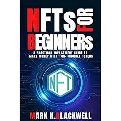 NFTS FOR BEGINNERS Audiolibro Por Mark K. Blackwell arte de portada