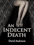 An Indecent Death