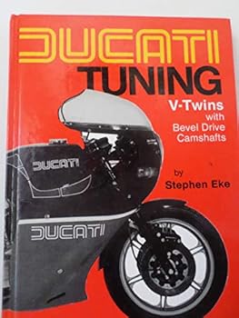 Hardcover Ducati Tuning: V-twins with Bevel Drive Camshaft Book