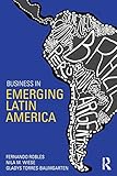Business in Emerging Latin America