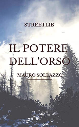  Il potere dell\'Orso: Racconto