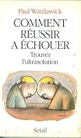 Comment Réussir a Échouer - Trouver l'Ultrasolution 2020101548 Book Cover