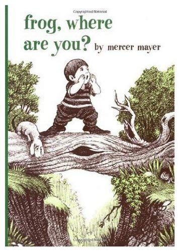 Frog, Where Are You? (Boy, Dog, Frog) 0803727291 Book Cover