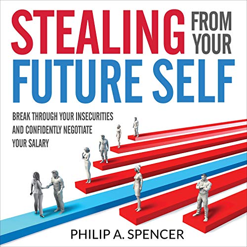 Stealing from Your Future Self by Philip A. Spencer episode artwork