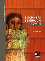 Bamberger Bibliothek 1 Buchners Lesebuch Latein A 1: Lesebücher für den Lateinunterricht 3766151517 Book Cover
