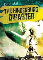 El Desastre de Hindenburg (the Hindenburg Disaster) 1482429381 Book Cover