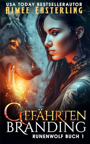 Gefährtenbranding: Eine romantische Werwolf-Urban-Fantasy (Runenwolf 1)