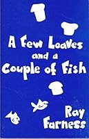 A few loaves and a couple of fish: A selection of sermons B0006EYN1M Book Cover
