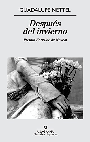Después del invierno (Narrativas hispánicas nº 539) (Spanish Edition)