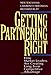 Getting Partnering Right: How Market Leaders Are Creating Long-Term Competitive Advantage