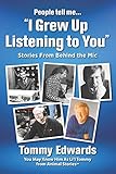 I Grew Up Listening to You: Stories From Behind the Mic