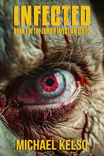 Infected: Book 1 Of The Zombie Infection Series cover