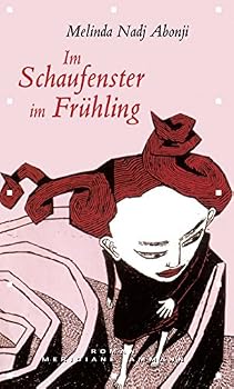 Hardcover Im Schaufenster Im Fru¨hling: Roman [German] Book