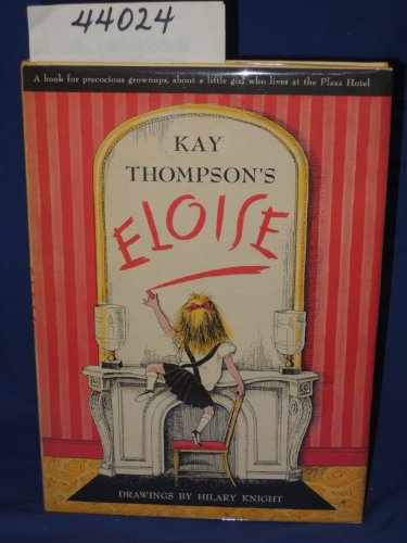 Eloise;: A book for precocious grown ups B0006AU9O6 Book Cover