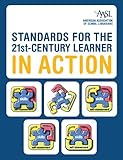 Standards for the 21st-Century Learner in Action