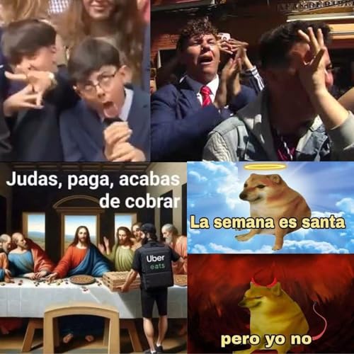 Blablando - Santas palabras y penitentes memes - 05/04/26
