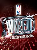 Wired: A Season inside the NBA