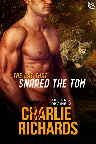 The Cat that Snared the Tom (Shifter's Regime Book...