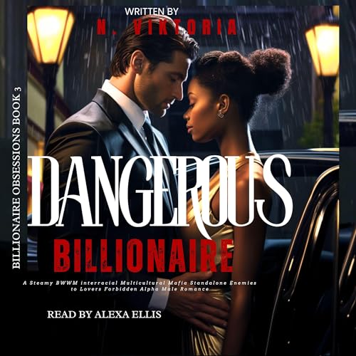 Dangerous Billionaire by N. Viktoria episode artwork