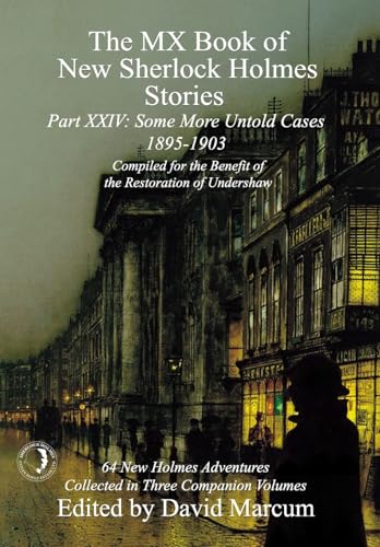 Part XXIV: 1895-1903 (By: Craig Stephen Copland,John Lawrence,John Linwood Grant,Stephen Herczeg,Marcia Wilson,David Marcum,John Davis,Jayantika Ganguly,Kevin P. Thornton,Susan Knight,Harry DeMaio,Tracy J. Revels,Harry DeMaio,Brenda Seabrooke,Dick Gillman,Paula Hammond,Arthur Hall,Kevin P. Thornton,Thomas A. Burns Jr.)
