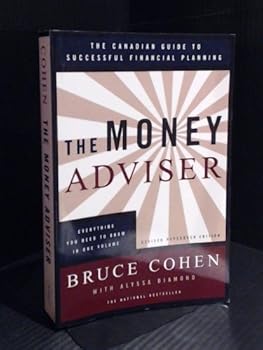 Paperback The Money Advisor: The Canadian Guide to Successful Financial Planning Book
