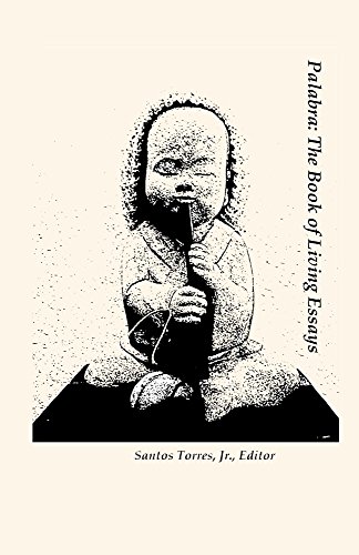 Palabra: The Book of Living Essays