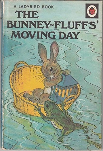 The Bunney-Fluff's Moving Day Ladybird Series
