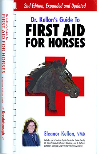 Dr. Kellon's Guide to First Aid for Horses 2nd Edition (2005) Plastic Comb – September 30, 2005