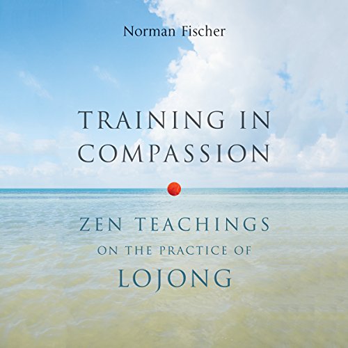 Training in Compassion by Norman Fischer | Free Audiobook