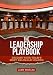 The Leadership Playbook: Become Your Team's Most Valuable Leader