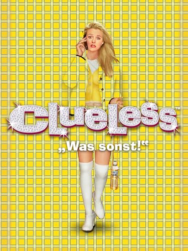 Clueless – Was sonst!