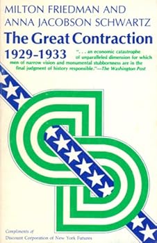 Paperback The Great Contraction, 1929-1933 Book