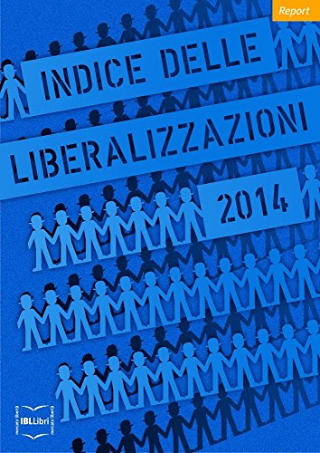 Indice delle liberalizzazioni 2014 (Report)