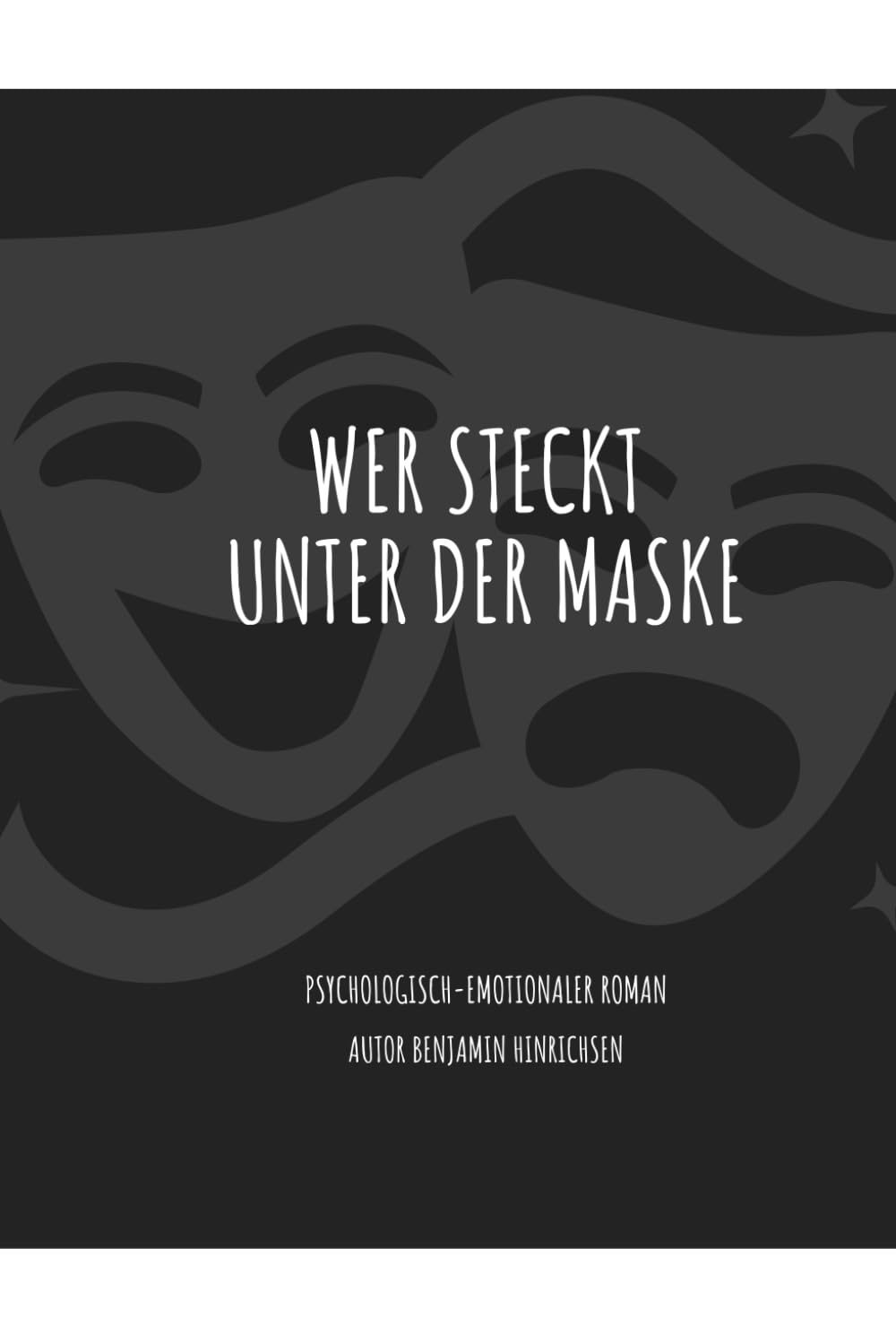 Wer steckt unter der Maske