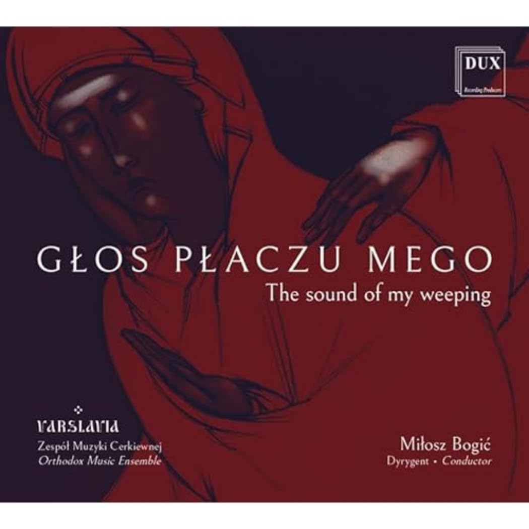 Glos Placzu Mego - The Sound of My Weeping