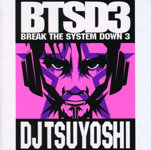 Break The System Down 3