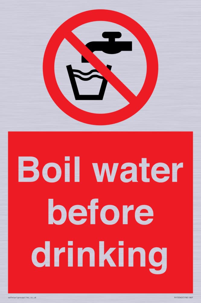Boil water before drinking Sign - 200x300mm - A4P