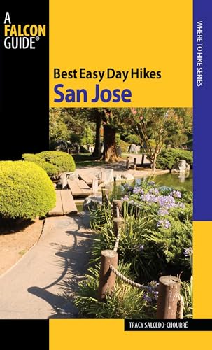 Best Easy Day Hikes San Jose (Best Easy Day Hikes Series)