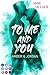 To Me and You. Amber & Jordan (Secret-Reihe): New Adult Romance über einen romantischen Roadtrip durch Europa