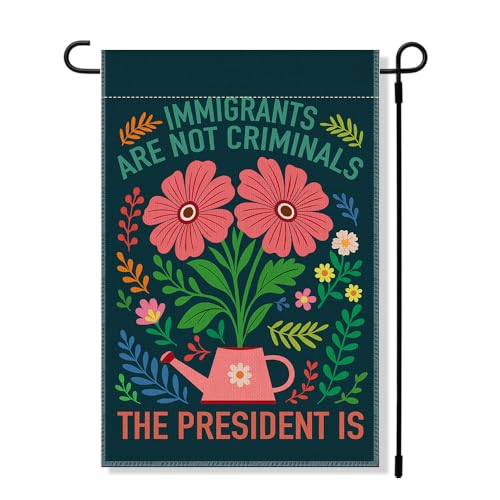 RZHV Immigrants Are Not Criminals Human Rights Garden Flag